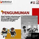 Bawaslu Sangihe Tutup Pendaftaran Panwascam, Berikut nama-nama yang Lolos Seleksi Administrasi