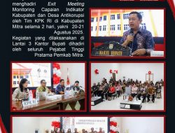 Wakili Ronald Kandoli, Fredy Tuda Hadiri Exit Meeting Monitoring Kabupaten dan Desa Antikorupsi di Mitra