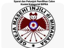 Syarat dan Petunjuk Pemilihan Calon Komisi Kategorial BIPRA Jemaat yang Dikeluarkan BPMS GMIM
