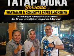 KAPOLRES BOLTIM AKBP GOLFFRIED HASIHOLAN PAKPAHAN TATAP MUKA BERSAMA WARTAWAN DAN KOMUNITAS CAFFE BLACKSWAN, BANGUN KERJASAMA DAN KEHARMONISAN